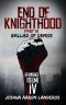 [Reverence 04] • End of Knighthood Part III · Ballad of Demise